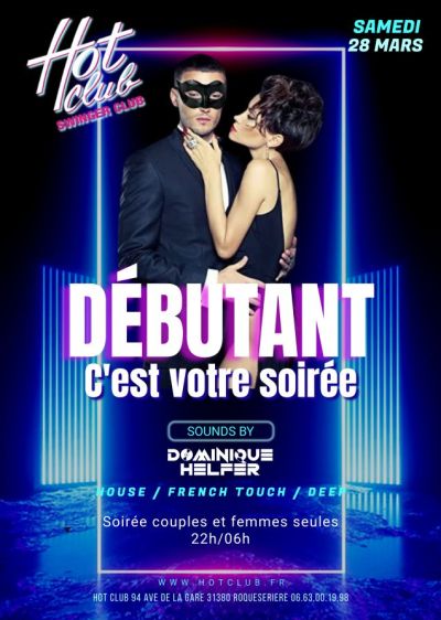 D�butants c&rsquo;est votre soir�e !