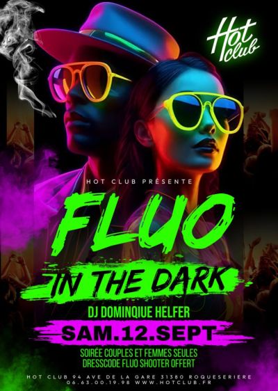 FLUO IN THE DARK